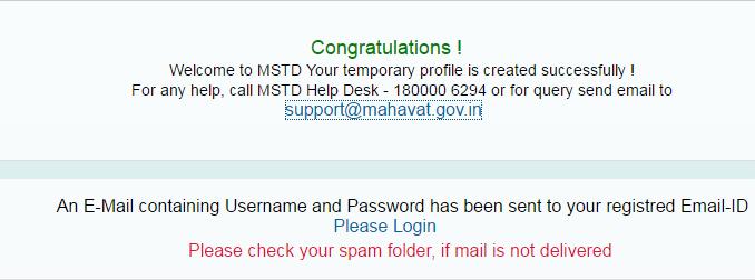 After getting registered in case you forget the Password, you can make use of Security question to successfully login to MSTD Web Portal and get new password send to you in