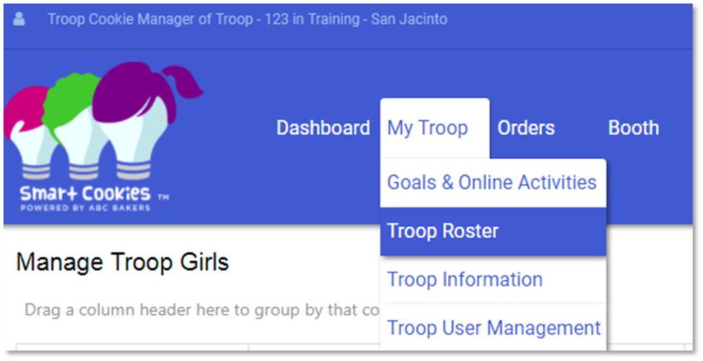 Add Girls to Troop Roster Adding Girls to Your Troop (Available January 16) Adding a girl s name to your troop