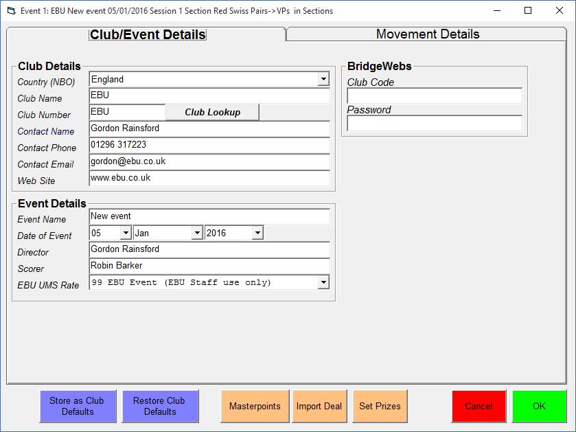 Standard EBU settings for EBUScore programs - Gordon Rainsford 5 January 2016 In the Club Event Details screen, ensure that the Club NBO No is set as EBU, and that the P2P rate is set as 99.