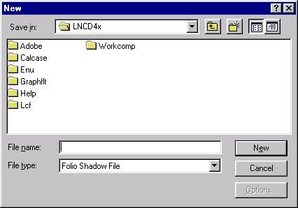 13-4 Customizing Publication Content Figure 13-1 New dialog box 3 In the File Name field, type the desired name for the shadow file.