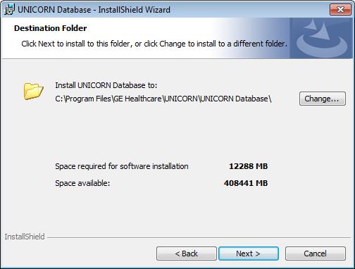 2 Installation and configurations 2.4 Network installation and configuration 2.4.2 Install the UNICORN database 3 - Installation folder Select the installation folder for the UNICORN database: 1 The Destination Folder dialog box opens.