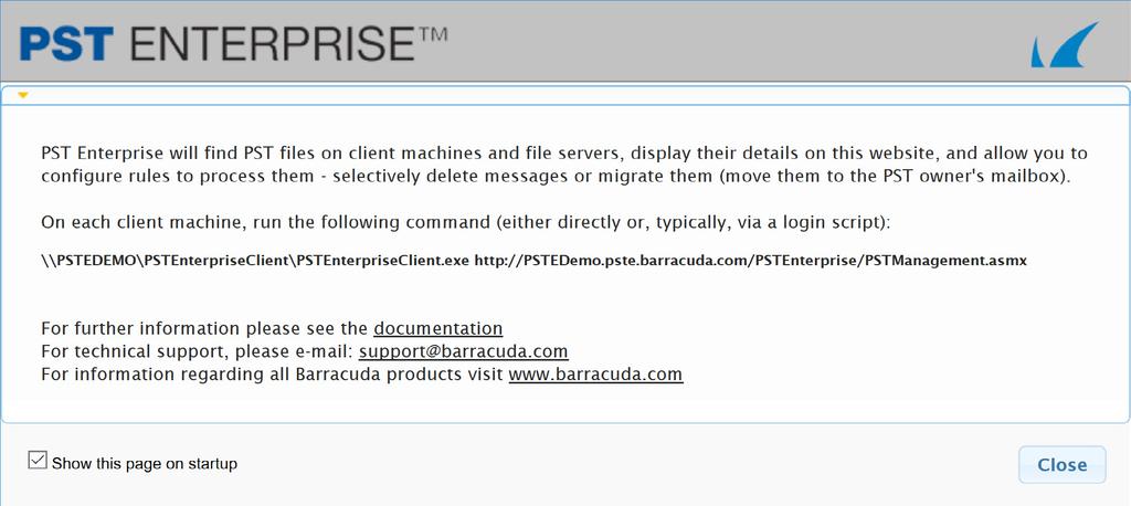 1. PST Enterprise is a Windows Server application, and is managed through a web-based administration console. To start with, we will open a browser session and go to pste.barracuda.