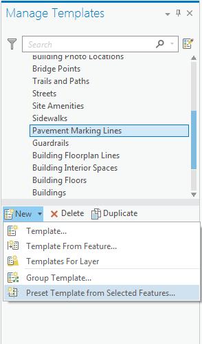 Preset Templates Preset Templates are generated from a collection of selected features Can contain multiple features from multiple layers - Geometry type =