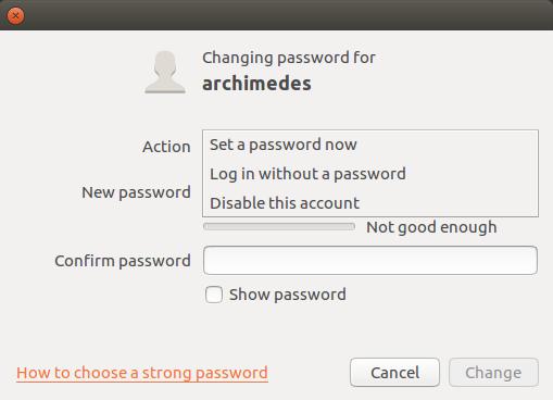 User Account -- Passwords Click the field next to Password Set a password now allows you to change a user s password Do not select Log