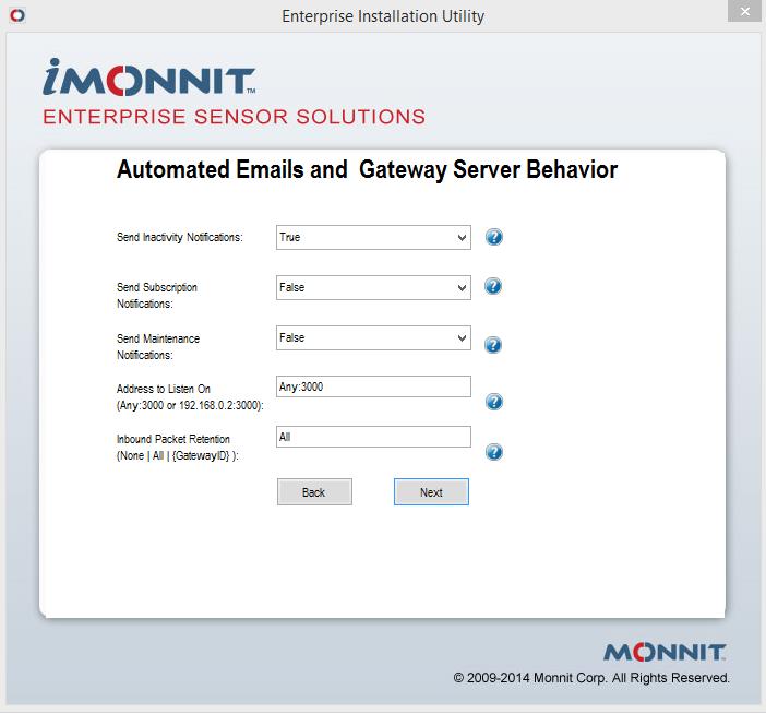 Autmated Email and Gateway Cnfiguratin This step determines the type f Ntificatins which will be sent, what prt the Gateway Service shuld be using, and if any inbund packets frm all gateways r a