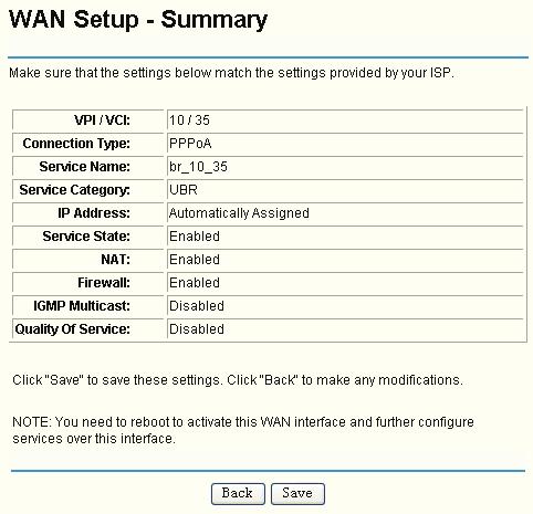 Figure 5-7 5) Enable the IGMP Multicast and WAN Service on the screen above, if you are not sure about the IGMP, just leave the default setting.