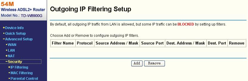 Figure 5-22 5.4.4.1. IP Filtering The IP address filtering feature makes it possible for administrators to control user's access to the Internet, which is based on user's IP.