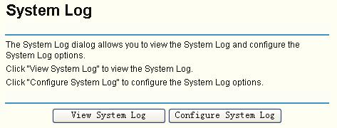 Figure 5-69 To View the System Log: Click the View System Log button, you will see the screen (shown in Figure