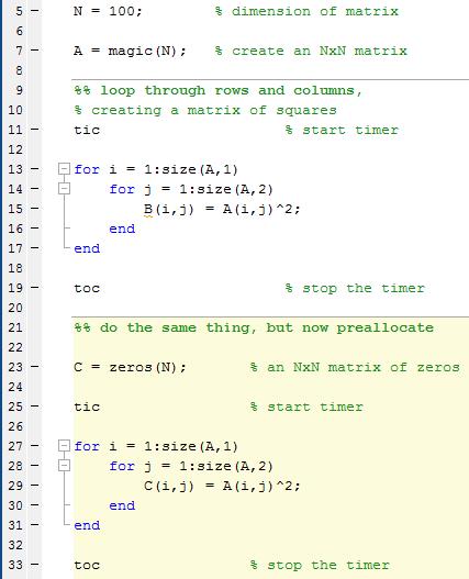 Preallocation Example 48 A nested for loop stepping through an NN NN matrix Here N = 100 Time the