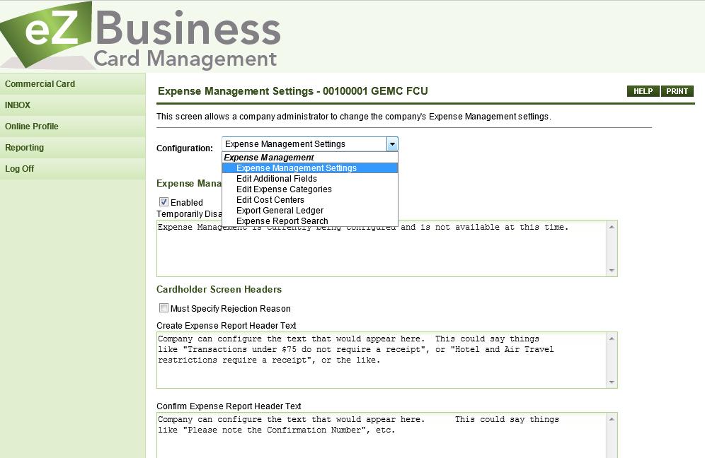 3. Once you have logged into ezbusiness, there is a configuration bar at the top with a drop down menu used to navigate through the application.