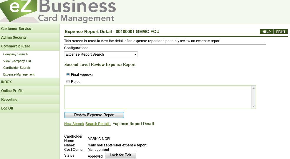 Approving Expense Report 1. Once you have reviewed the information, select Approved. 2. Click Review Expense Report.