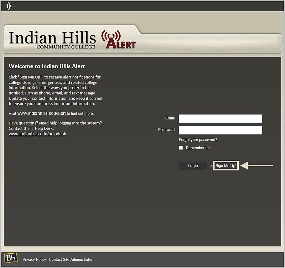 Once on the Welcome to Indian Hills Alert page, click Sign Me Up!