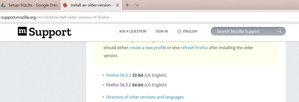 Installing older version of Firefox Firefox version 57 ("Quantum") has disabled some existing add-ons.