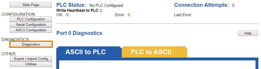 Diagnostics and Troubleshooting From any page, click the Diagnostics button under the DIAGNOSTICS section. PLC Status PLC Status: Shows same information that is on the main page diagnostics.