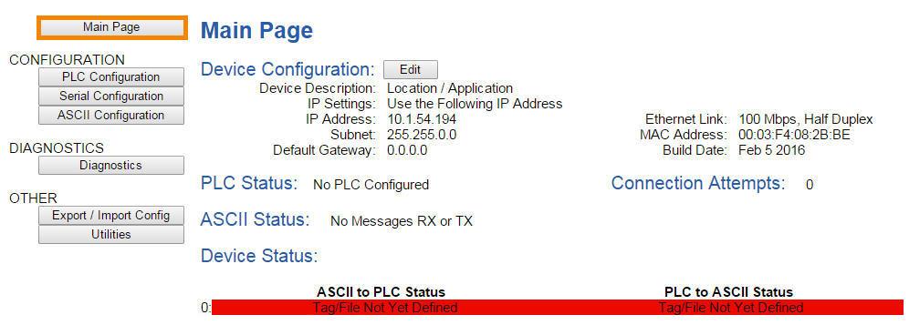 Diagnostics Main Page For a snapshot diagnostic view of the gateway, go to the Main Page. This page will automatically refresh. PLC Status This shows the Status of the PLC Connection.