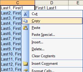 If you have a spreadsheet with First and Last names in different columns, you can use the following