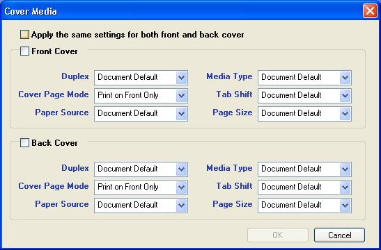 COMMAND WORKSTATION, WINDOWS EDITION 23 TO DEFINE COVER MEDIA SETTINGS 1 In the Mixed Media dialog box, click Define Cover. The Cover Media dialog box appears.