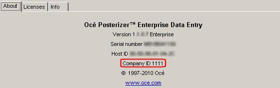 Import the 'Company ID' Illustration Check whether the 'Company ID' is installed 1. Open one Océ Posterizer Enterprise module (Designer, Data Entry or Print Manager) 2.