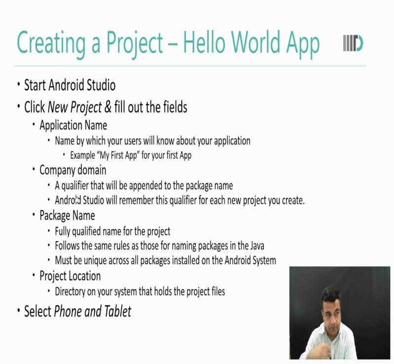 And then see what I am explaining here. (Refer Slide Time: 6:00) You start creating a project by clicking new project it displays you four fills. The first fill is application name.