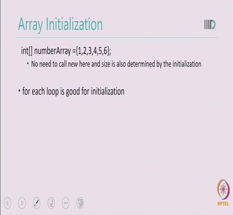 (Refer Slide Time: 17:44) Array is can also be initialized directly at the time of creation.