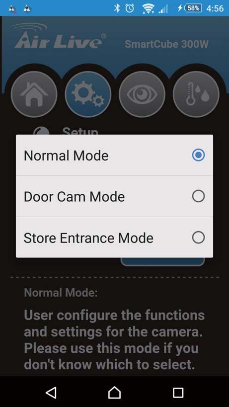Normal Mode 2. Door Cam Mode. 3. Store Entrance Mode.