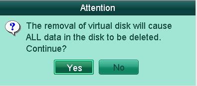 10.4 Deleting Array / Virtual Disk Before deleting the array, the virtual disk(s) existing under this array must be deleted first.