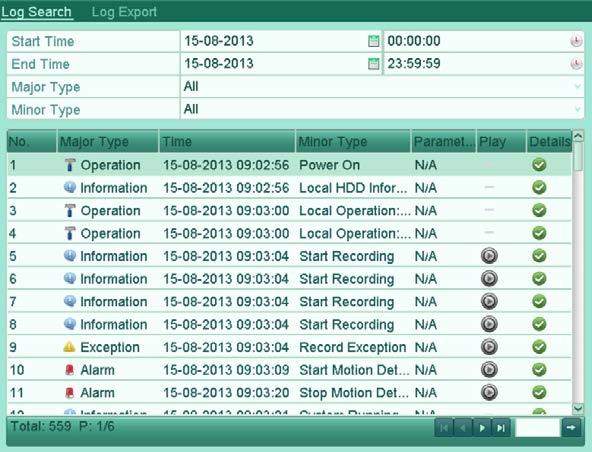 Figure 13. 7 Log Search Results Up to 2000 log files can be displayed each time. 5.