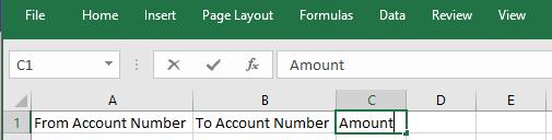 Open Microsoft Excel 2. In Row 1, Column A type From Account Number 3.