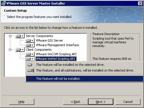 VMware GSX Server Administration Guide 3. Select Modify, then click Next. The Custom Setup screen appears. 4.