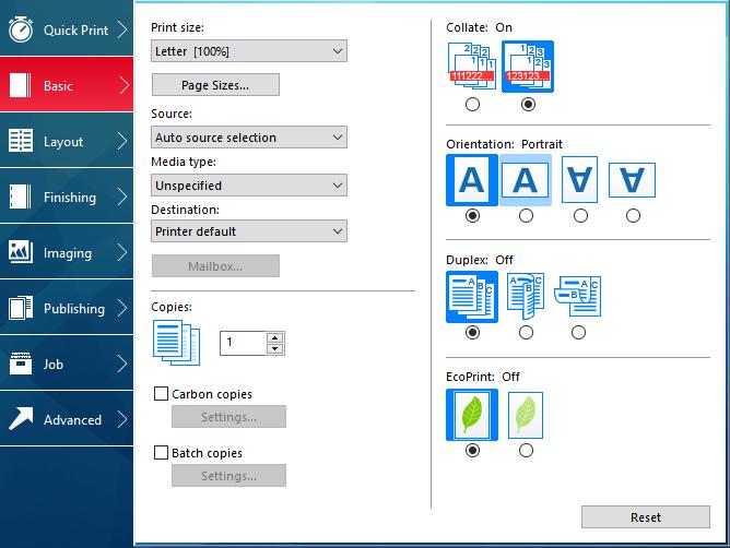 5 Basic In the Basic tab, you can specify the most commonly used printer driver settings. To return to the original settings, click Reset.