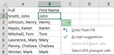 For example, extract the first names from column A and insert them in column B: 1. Type John into cell B2, in order to generate a pattern. 2.