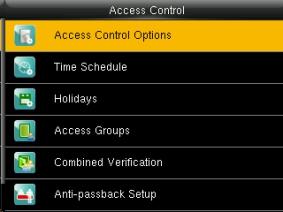 User's group must be in the access combo (when there are other groups in the same access combo, verifications of members of those groups are also required to unlock the door) Access Control Options: