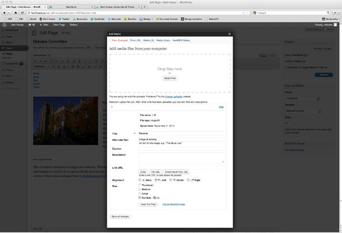 3. Editing pages Image upload options: 1. You must provide alternate text for your image. Example: Hart House exterior building 2012 2. You must turn off Link URL by selecting none. 3.