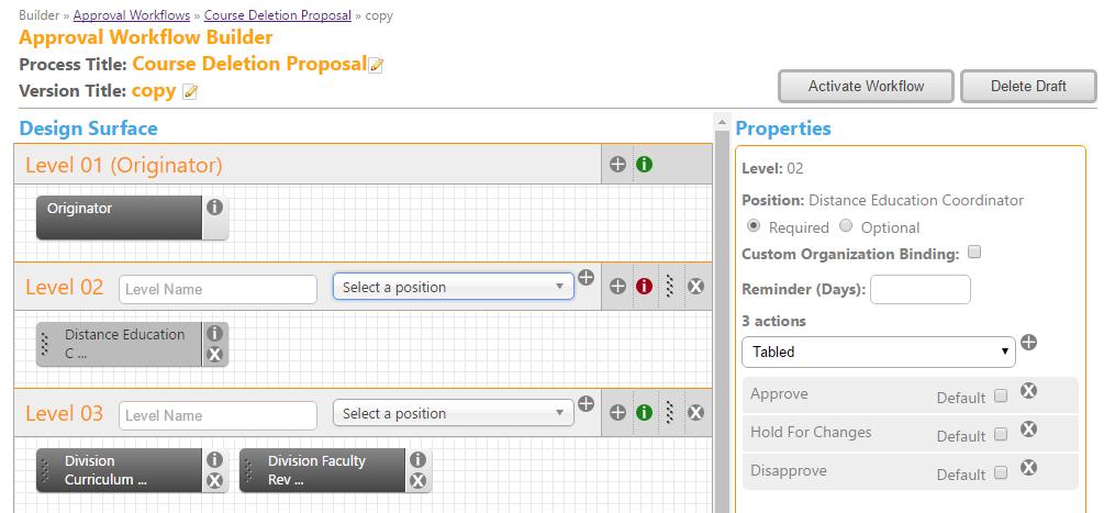 Approval Workflows Finally, select the Action users holding this position can take at this level from the dropdown menu.