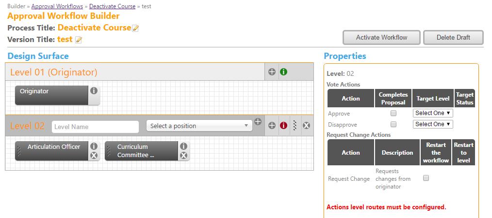Approval Workflows Once all positions on the level have been configured, click the Properties icon on the level.