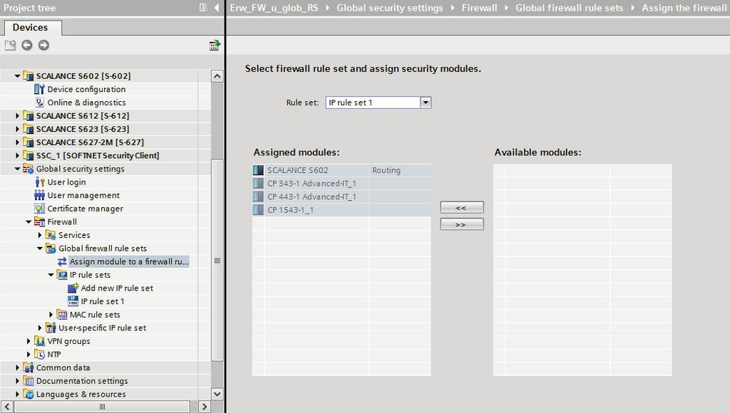 Firewall in advanced mode 4.1 Global rule sets 7. With the "<<" button, move it to "Assigned modules" list.