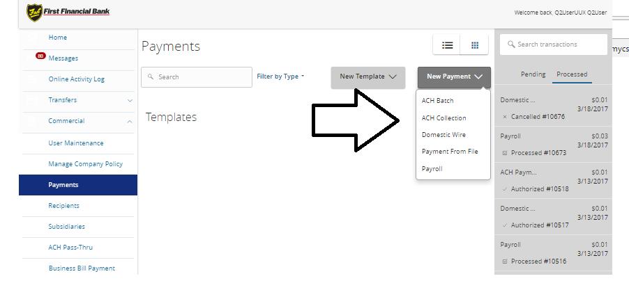 Payments to send ACH or Wire payments. Select the type of payment from the new payment menu.