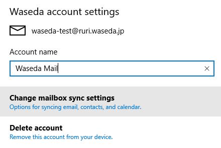 then click your Waseda Mail account > [Change