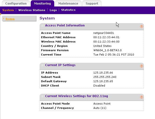 View Summary Information The System screen, which you access through the Monitoring tab, provides a summary of the current access point configuration settings, including current IP settings and