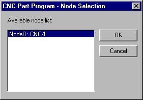 Start the CNC Part Program application using one of the options described in the "Start CNC Part Program Application" section.