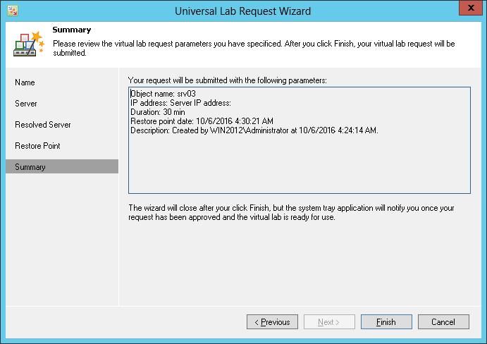 Step 5. Submit the Lab Request At the Summary step of the wizard, review the virtual lab request settings and submit the request.