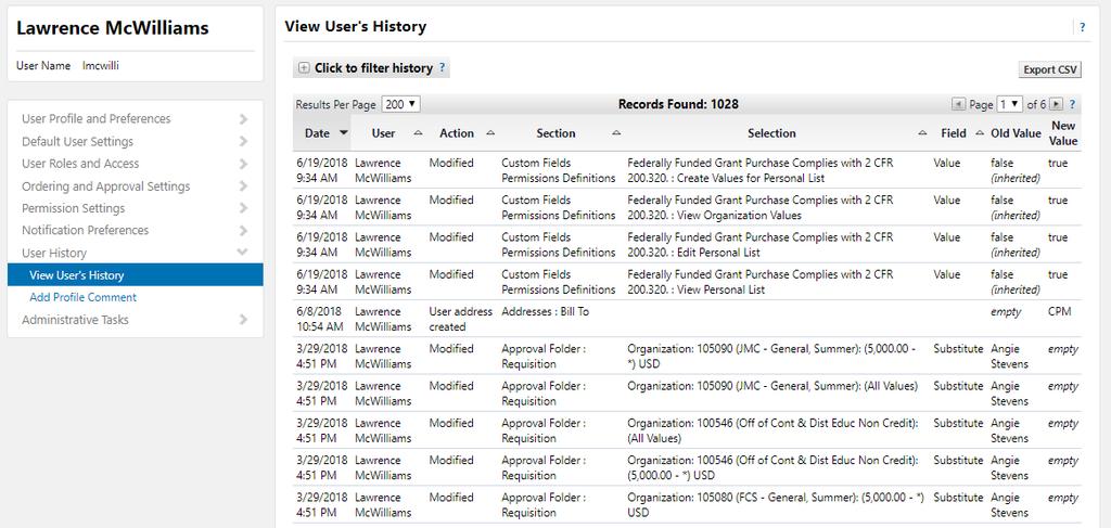 User History An audit trail of changes made to your profile is available. This is a view-only screen.