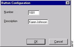 Placing Calls with the Speed Dial Buttons Chapter 4 Using Speed Dials Figure 4-2 Button Configuration Dialog Box Step 3 Step 4 Step 5 In the Number field, enter the telephone number you want to