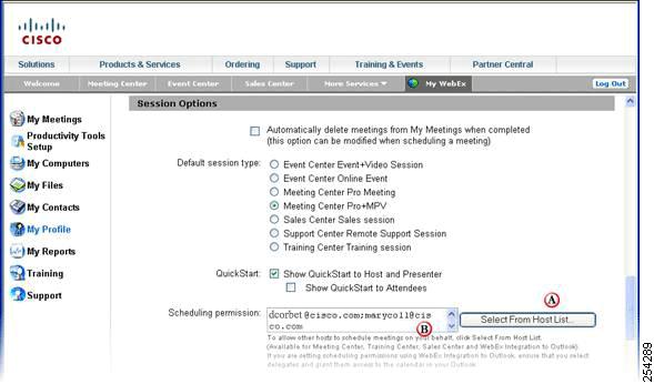 Setting Proxy Permissions Step 5 Scroll down to Session Options and click on Select From Host List [A] next to Scheduling Permission, as shown in Figure 6-6.