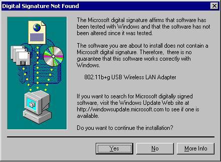 Note for Windows 2000 users: When the Digital Signature Not