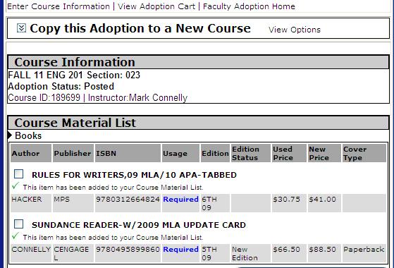 23. The next option you have is to select Copy this Adoption to a New Course. This will help if you have multiple sections of one course. 24. The screen should look like this. 25.