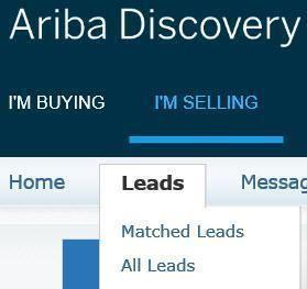The following steps describe how Suppliers can search for leads in SAP Ariba. Step 1 Login Open an internet page for SAP Ariba ( www.ariba.com ).
