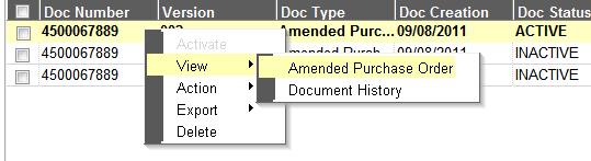 1 Purchase Order / Amended Purchase Order View Select the order you wish to open/view.