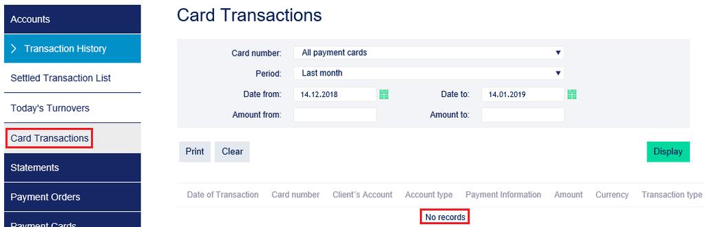 4.3. Card transactions In the option Card Transactions you can display transactions performed by the payment cards that have not been cleared yet.