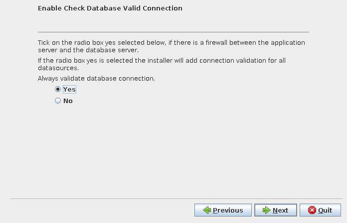15. Select Yes for Always validate database connection to check if there is a firewall between